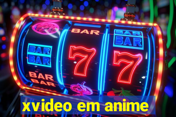 xvideo em anime