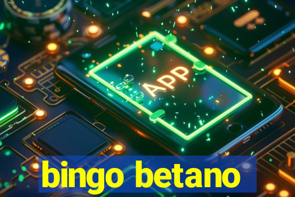 bingo betano