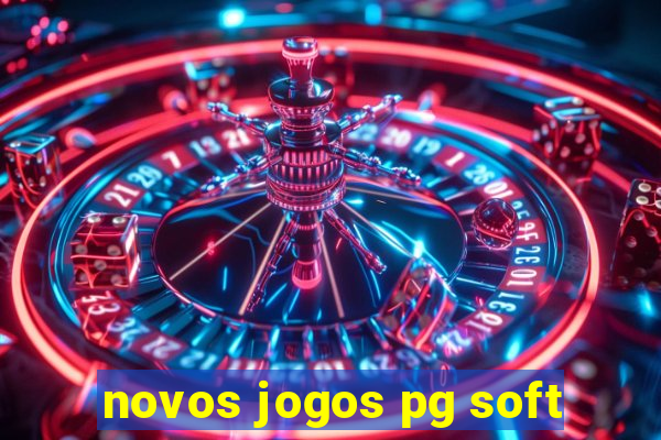 novos jogos pg soft