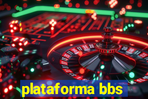 plataforma bbs