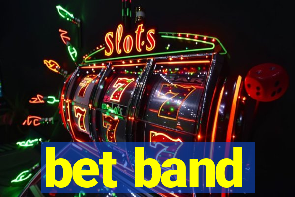 bet band