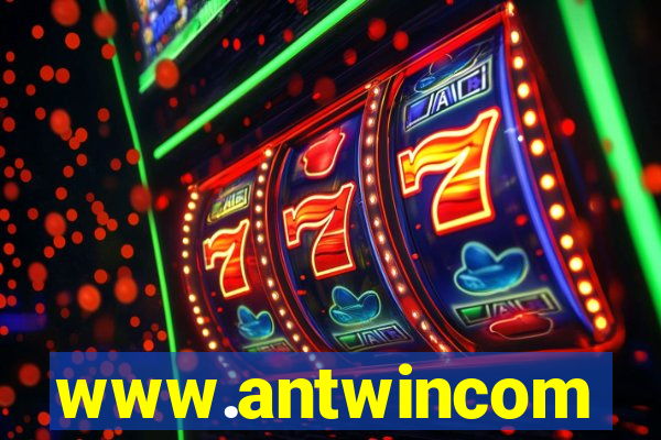 www.antwincom