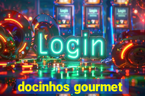 docinhos gourmet