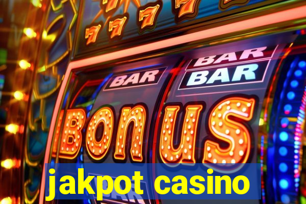 jakpot casino