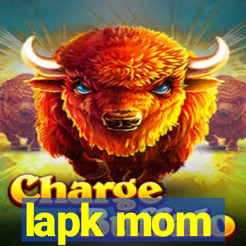 lapk mom