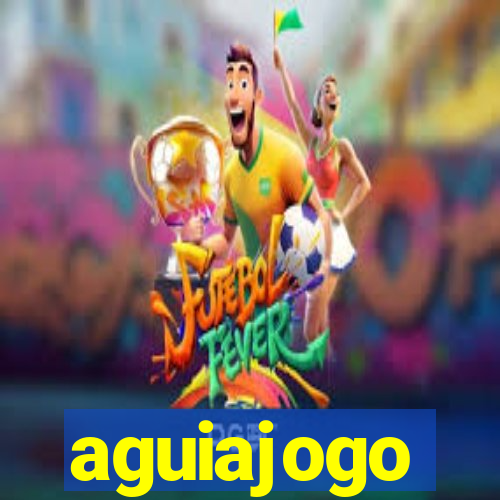 aguiajogo