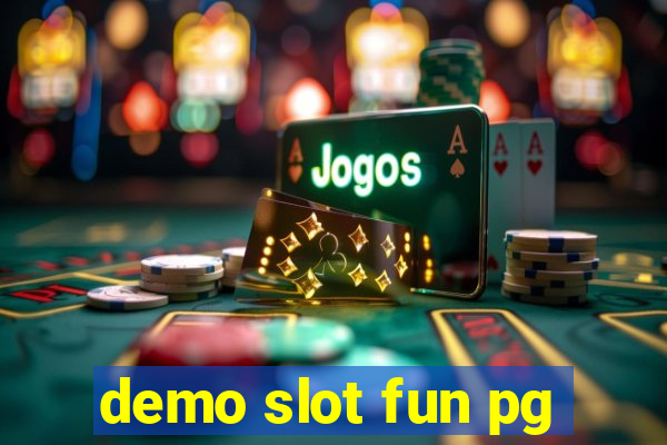 demo slot fun pg