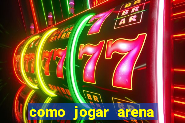 como jogar arena breakout: infinite