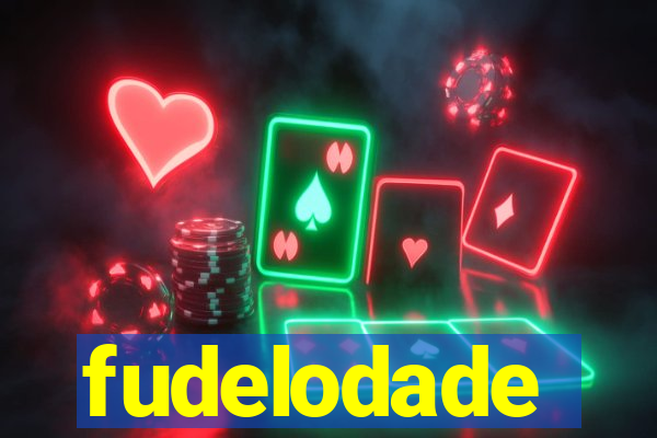 fudelodade