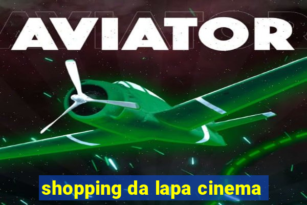 shopping da lapa cinema