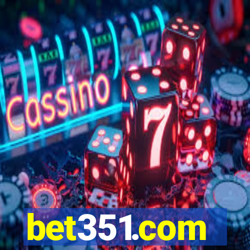 bet351.com