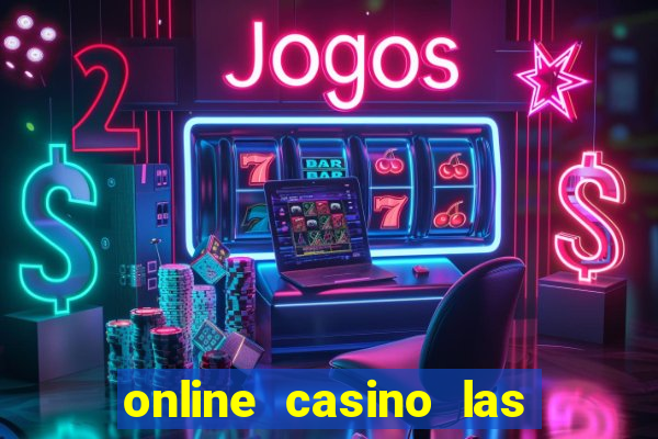 online casino las vegas slots