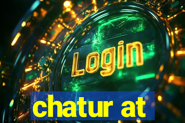 chatur at