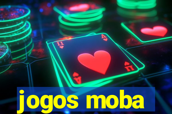 jogos moba