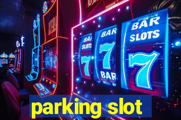 parking slot