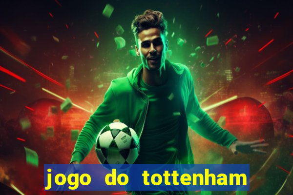 jogo do tottenham hoje palpite