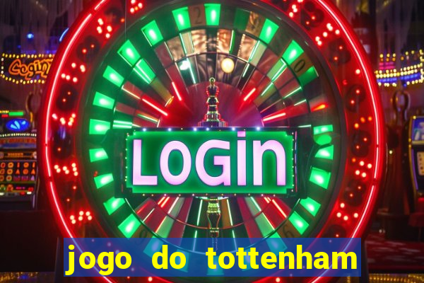 jogo do tottenham hoje palpite