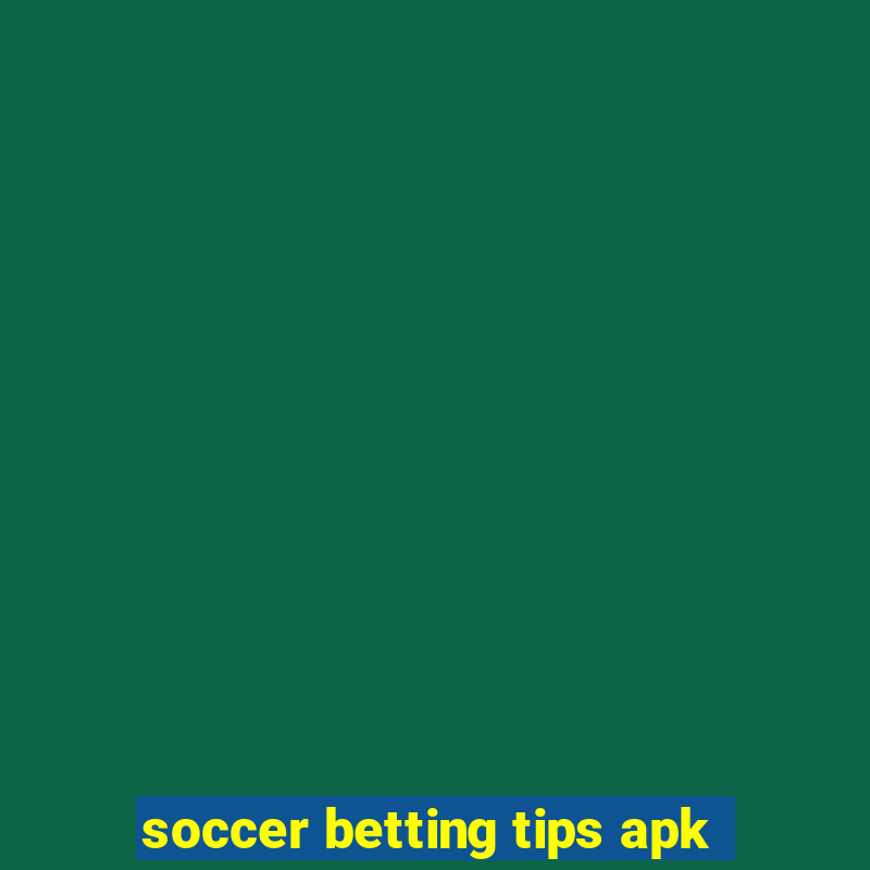 soccer betting tips apk