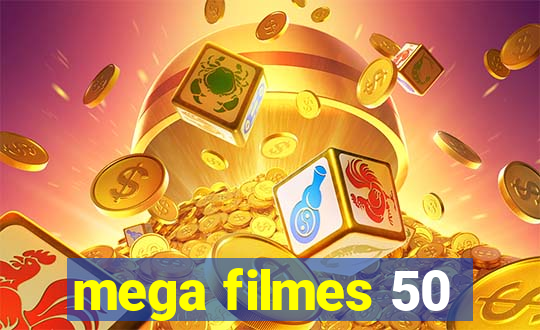 mega filmes 50