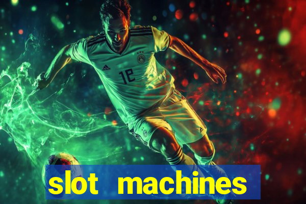 slot machines online for money