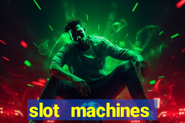 slot machines online for money