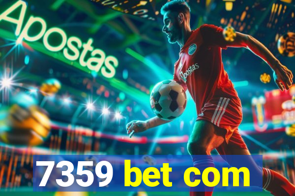 7359 bet com