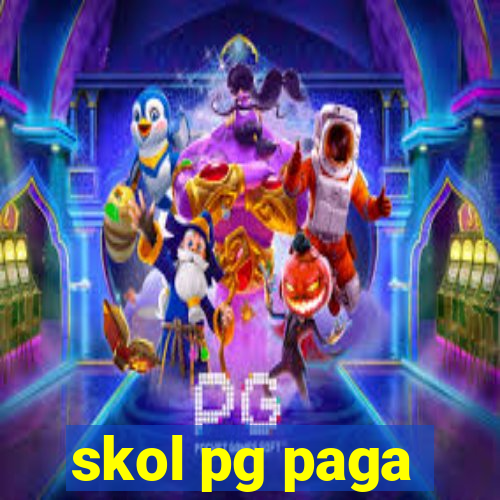 skol pg paga