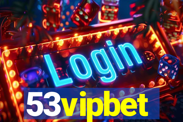 53vipbet