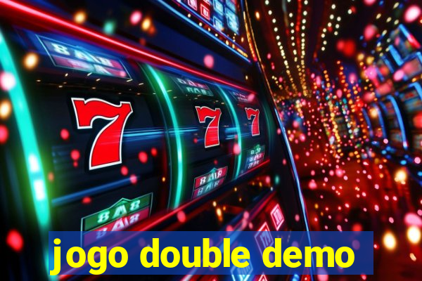 jogo double demo