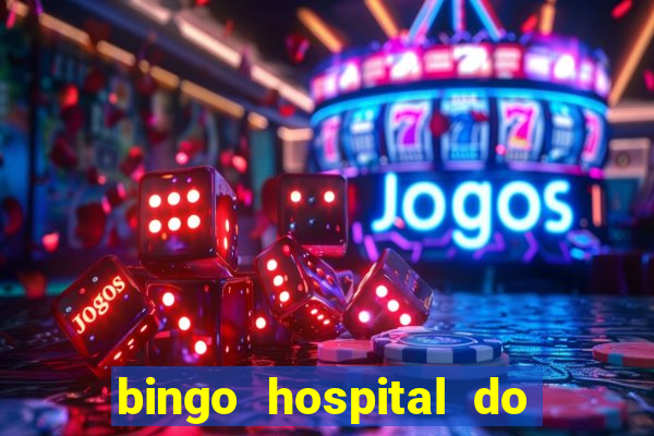 bingo hospital do cancer barretos