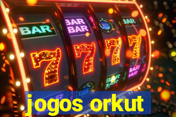 jogos orkut