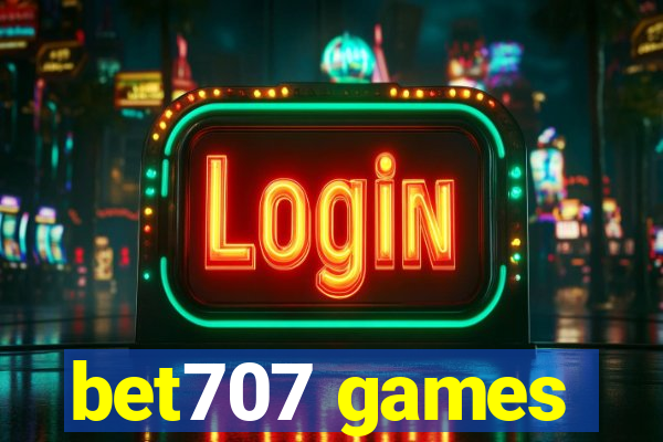 bet707 games