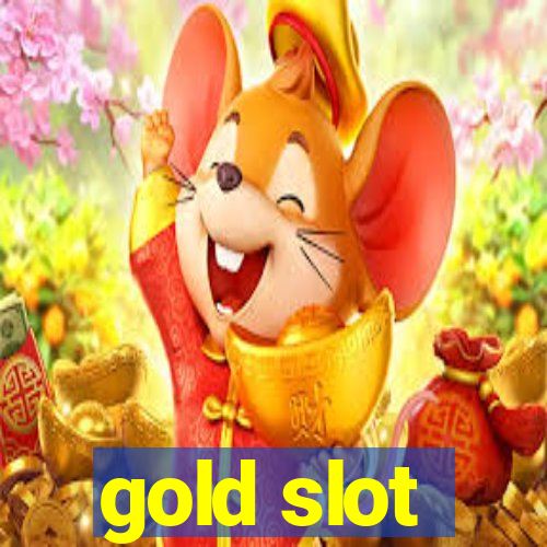 gold slot