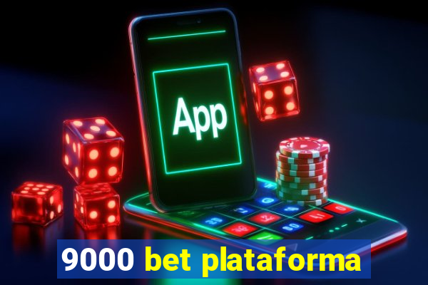 9000 bet plataforma