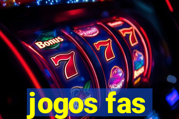 jogos fas