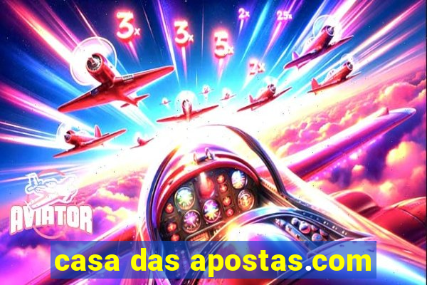 casa das apostas.com