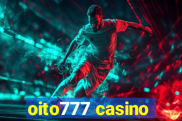 oito777 casino