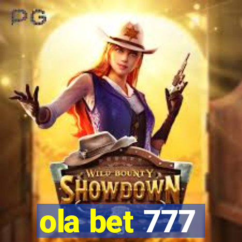 ola bet 777