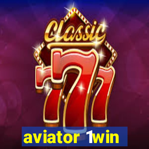 aviator 1win