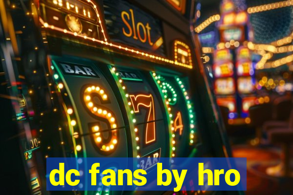 dc fans by hro