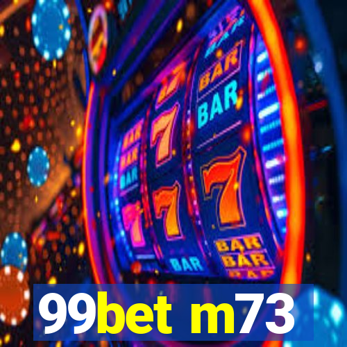 99bet m73