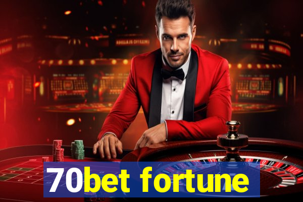 70bet fortune