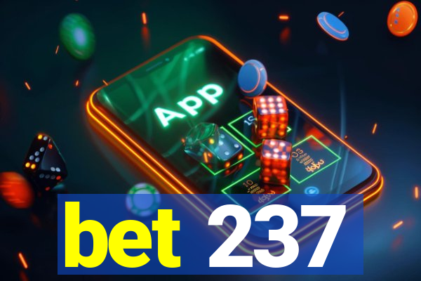 bet 237