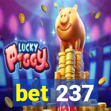 bet 237