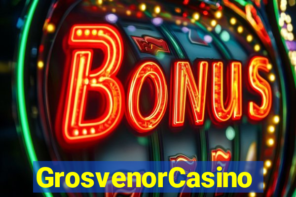 GrosvenorCasino