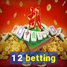 1 2 betting