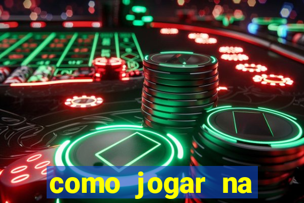 como jogar na roleta de cassino