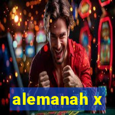 alemanah x