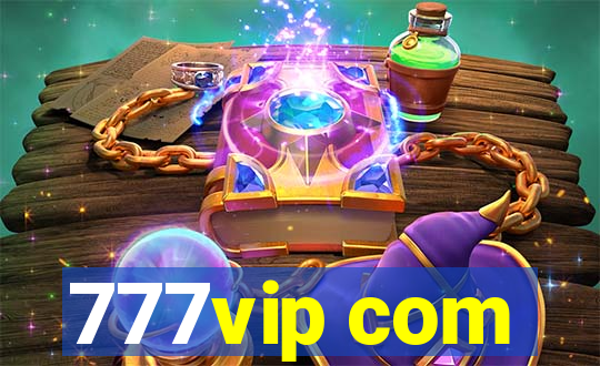 777vip com