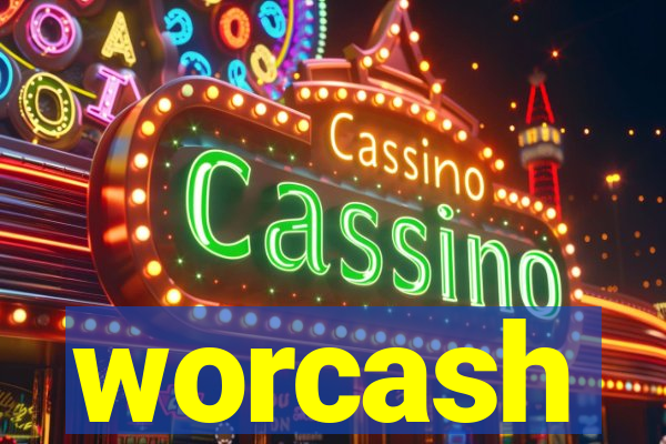 worcash